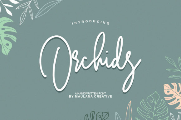 Orchids: A Stylish Script Font